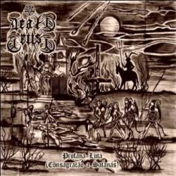 Deathcrush (BRA) : Profana Luta (Consagração a Satanás)